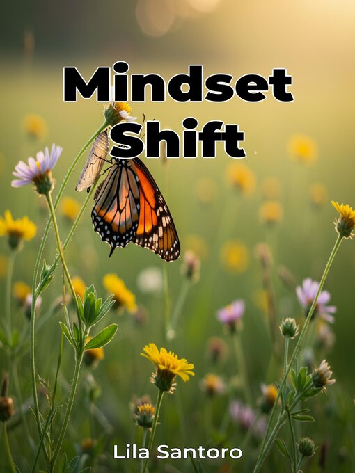 Title details for Mindset Shift by Lila Santoro - Available